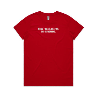 WHILE YOU ARE PRAYING WOMEN'S TEE Thumbnail