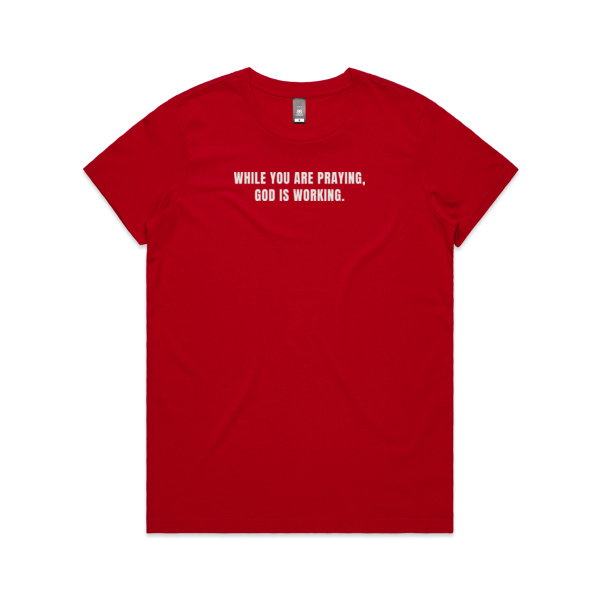 WHILE YOU ARE PRAYING WOMEN'S TEE Thumbnail