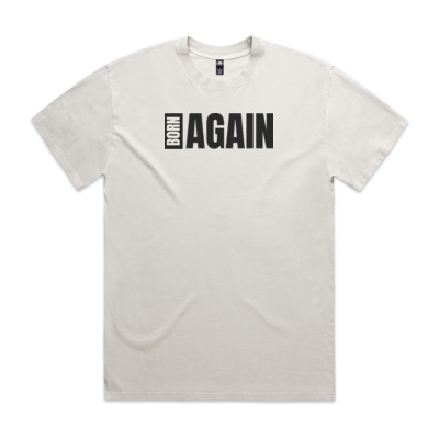 BORN AGAIN FADED MEN'S TEE (HEAVY) Thumbnail